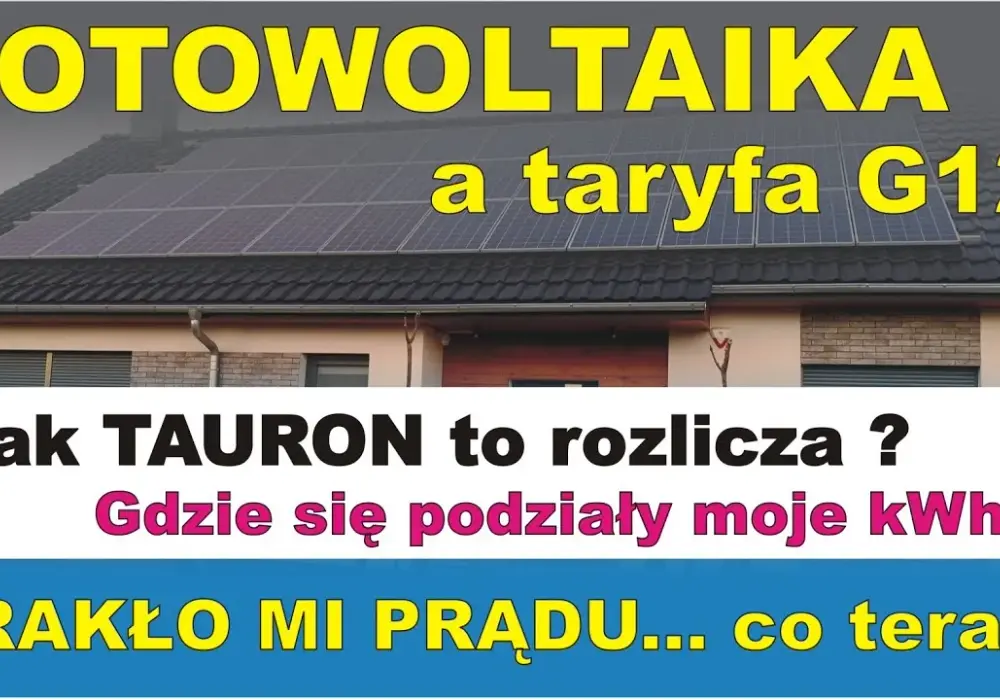 Ile Tauron płaci za prąd z fotowoltaiki i jak to wpływa na prosumentów