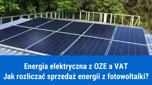 Fotowoltaika jaki vat - poznaj stawki i uniknij wysokich kosztów